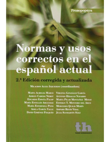 NORMAS Y USOS CORRECTOS EN EL ESPANOL ACTUAL 2º EDICION